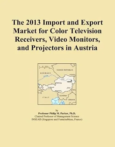 The 2013 Import and Export Market for Color Television Receivers, Video Monitors, and Projectors in Austria