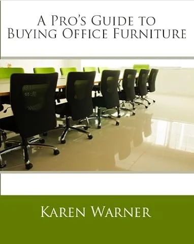 A Pro’s Guide to Buying Office Furniture: How to Choose Office Furnishings, Including Cubicles, Workstations, Desks, Office Chairs, Conference Tables, ... Types of Office Furniture (English Edition)